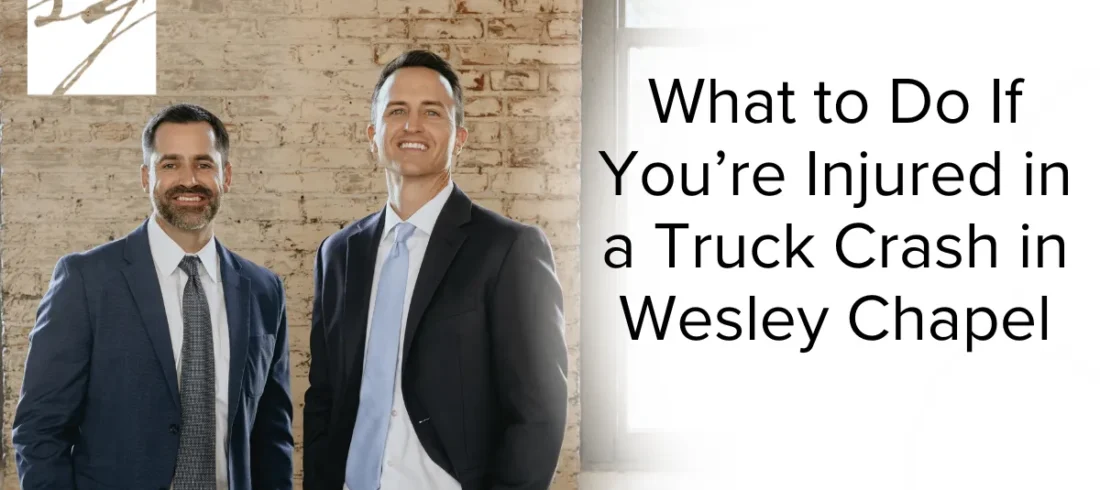 A truck accident in Wesley Chapel can result in devastating injuries, overwhelming medical bills, lost income, and emotional trauma. Navigating the aftermath of such a traumatic event is challenging, but knowing the right steps to take can protect your rights and maximize your recovery. At Slater | Grant, we specialize in representing victims of truck crashes and stand ready to help you pursue the justice and compensation you deserve.