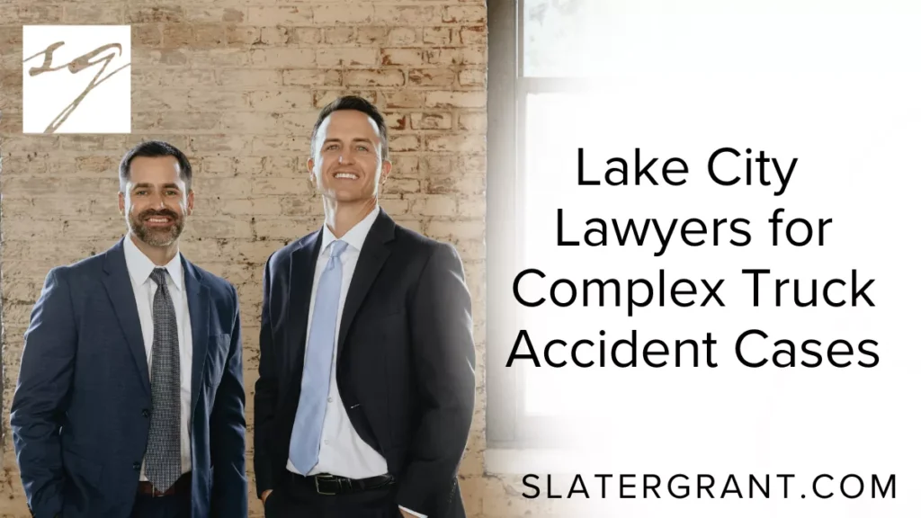When a severe truck accident disrupts your life, you need legal representation that combines deep experience, strategic thinking, and relentless advocacy. Lake City complex truck accident lawyers at Slater | Grant are dedicated to protecting the rights of injury victims and their families. With years of experience handling high-stakes truck accident claims, we help clients navigate medical bills, lost income, and the stress of dealing with powerful trucking and insurance companies.