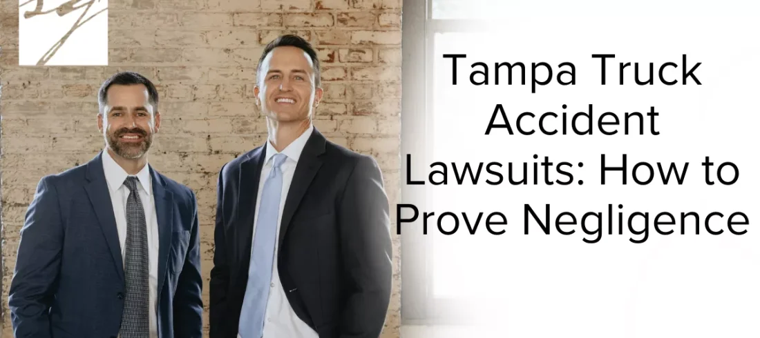 Tampa Truck Accident Lawsuits How to Prove Negligence A truck accident can change your life in an instant. Commercial trucks weigh 20–30 times more than the average passenger vehicle, meaning any collision—no matter the speed—can cause catastrophic injuries, permanent disabilities, or even death. If you or a loved one has been injured in a truck accident in Tampa, understanding how to prove negligence is one of the most important steps toward recovering full and fair compensation.