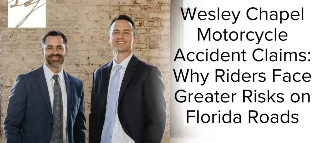 Wesley Chapel Motorcycle Accident Claims Why Riders Face Greater Risks on Florida Roads Motorcycle accidents are some of the most severe and life-altering crashes on Florida roadways. In Wesley Chapel, where traffic continues to increase along State Road 54, State Road 56, Bruce B. Downs Boulevard, and I-75, motorcyclists face daily dangers from distracted drivers, heavy traffic, and vehicles that fail to share the road responsibly. Unlike drivers in cars or trucks, motorcyclists have little protection—making even a minor collision potentially catastrophic.