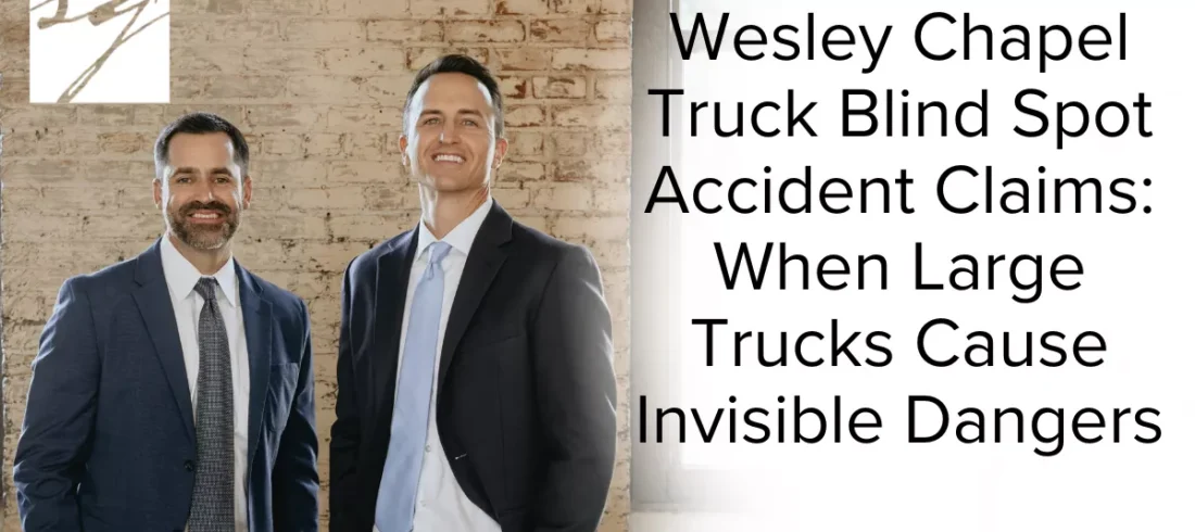 Large commercial trucks dominate roadways throughout Wesley Chapel, especially along I-75, State Road 54, State Road 56, and Bruce B. Downs Boulevard. While these trucks play a vital role in commerce, their massive size creates dangerous blind spots that passenger vehicle drivers often don’t realize exist. When truck drivers fail to check these blind spots—or fail to signal and maneuver safely—the results can be catastrophic.